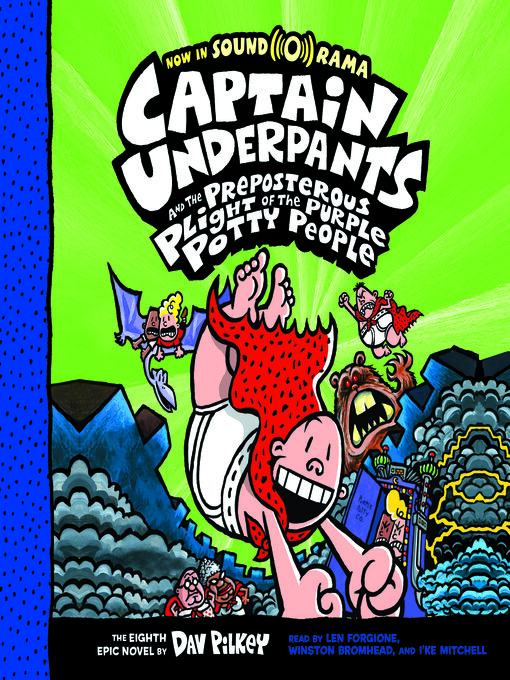 Title details for Captain Underpants and the Preposterous Plight of the Purple Potty People by Dav Pilkey - Wait list